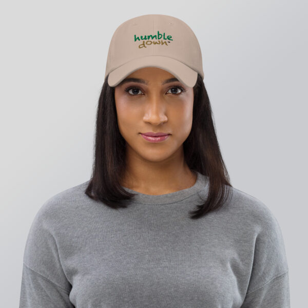 Humble Down Embroidered Dad Hat - Image 5