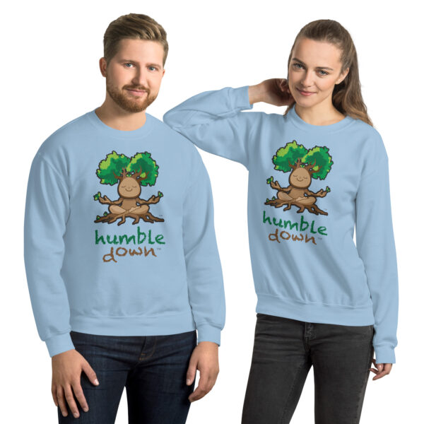 Humble Down Unisex Sweatshirt - Image 11